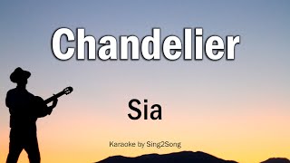 Sia  Chandelier Karaoke Version [upl. by Miof Mela]