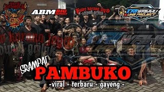 Srampat pambuko bantenganPUTRO KARANG JOYO REMIXER BY TRIWAHYU UKB  suport ABMampKEKAR [upl. by Birchard822]