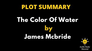 Summary Of The Color Of Water By James Mcbride [upl. by Weasner]