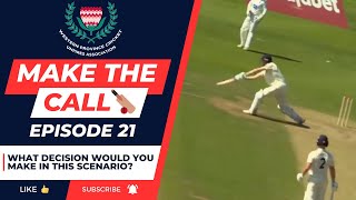 🏏 Make The Call 🏏 Episode 21 [upl. by Doykos152]