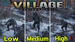 Resident Evil Village Low vs Medium vs High  GTX 1650 super [upl. by Nachison557]