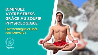 Diminuez votre stress grâce au soupir physiologique  une technique validée par Harvard  🧘‍♂️ [upl. by Vincenta]