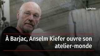 À Barjac Anselm Kiefer ouvre son ateliermonde [upl. by Ofori690]