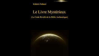 Le Livre Mystérieux Actuellement Disponible Cameroun Montréal Tanzanie Abidjan France [upl. by Seaman]