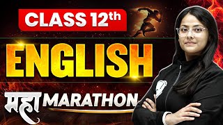 Class 12th English Maha Marathon 🔥 for Board Exam 2024 [upl. by Sup]