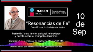 Programa Resonancias de Fe  10 de septiembre de 2023 [upl. by Kcoj]