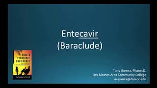 CC How to Pronounce entecavir Baraclude Backbuilding Pharmacology [upl. by Nivalc]