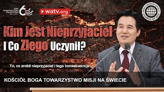 To co zrobił nieprzyjaciel i tego konsekwencje  Kościół Boga [upl. by Ybot]