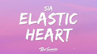 Sia  Elastic Heart Lyrics [upl. by Maloney358]