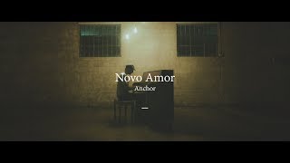 Novo Amor  Anchor [upl. by Gentille]