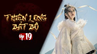 THIÊN LONG BÁT BỘ  Tập 19 Lồng Tiếng  Phim Kim Dung Kiếm Hiệp Hay  Kiều Phong Đoàn Dự Hư Trúc [upl. by Maxie669]