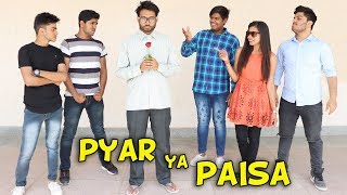 Pyar ya Paisa  Time Sabka ata hai [upl. by Phillada191]