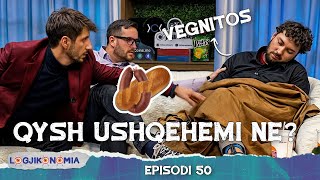 LOGJIKONOMIA Ep50 – Qysh ushqehemi ne  teve1 [upl. by Neerroc]