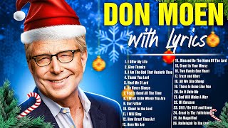 ✝️ Don Moen Christmas Best Praise and Worship Songs with Lyrics Playlist [upl. by Madancy]