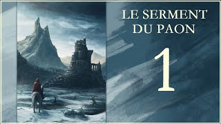 Le Serment du Paon  Chapitre 1  Barbares [upl. by Eisej]