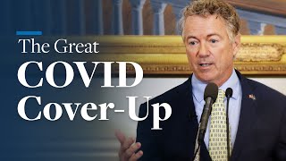 The Great COVID CoverUp  Rand Paul [upl. by Naro553]