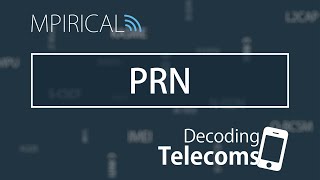 PRN  Decoding Telecoms [upl. by Amlus]