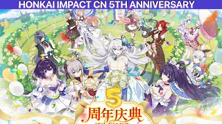 Honkai Impact CN 5th Anniversary Special Content Announcement [upl. by Liba]