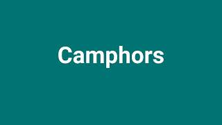 Camphors Meaning and Pronunciation [upl. by Eedoj]