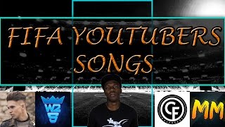 FIFA YOUTUBERS SONGS  KSI W2S JOE WELLER SONGS [upl. by Alimat]