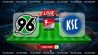 Hannover 96 vs Karlsruher SC 🔴Live Match Today⚽🎬 [upl. by Adyl]