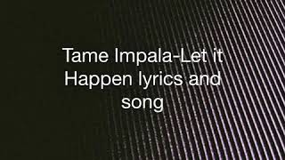 Let it happenlyrics Tame Impala [upl. by Indyc398]