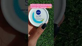 NIVEA Soft Moisturising Cream pH test review ✨😱🤯❌✅⁉️viral subscribe shorts [upl. by Ailahk]