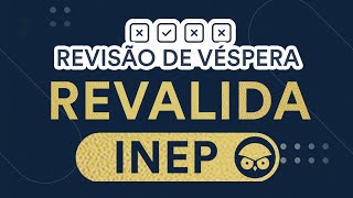 Revisão de Véspera Revalida INEP [upl. by Neitsirk]