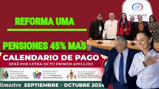 CALENDARIO PENSION SEPTIEMBRE ADELANTOS Y PAGOS EXTRAS Y LA DEROGACION DE LA UMA EN LAS PENSIONES [upl. by Nue865]