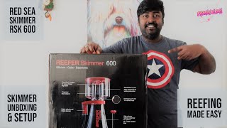 Red Sea Skimmer RSK 600 How to Setup Skimmer Tamil Reefer Review and Setup [upl. by Tremain918]