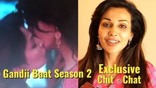 Gandii Baat  Season 2  Sajili Aka Flora Saini Exclusive Interview  Ekta Kapoor  ALT Balaji [upl. by Ecnarepmet]