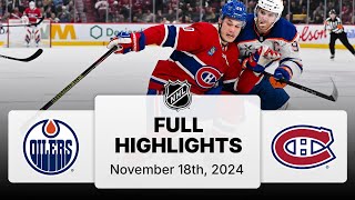 NHL Highlights  Oilers vs Canadiens  November 18 2024 [upl. by Geesey276]