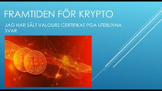 Framtiden för krypto  Jag har sålt Valour Bitcoin Zero [upl. by Kenon]