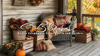 Autumn Bliss Rustic Farmhouse Front Porch and Garden Ideas for Fall [upl. by Rogozen897]