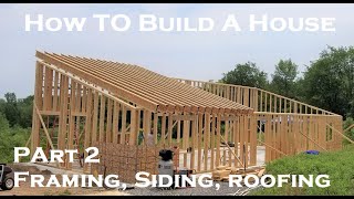 Monopitched Home Construction  Framing and Siding [upl. by Mccomb]