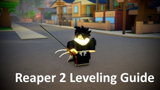 Roblox  Reaper 2 Leveling guide after main missions [upl. by Macmahon654]