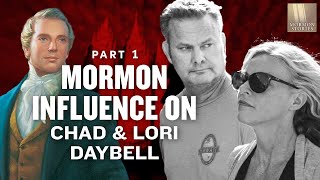 Chad Daybell and Lori Vallow  The Mormon Influences Part 1  Mormon Stories 1487 [upl. by Nosemyaj]