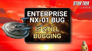 Enterprise NX01 Bug is still bugging  How to play Star Trek Fleet Command  Outside Views STFC [upl. by Hepzi]