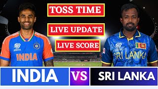 India vs Sri Lanka 1st T20 Match Score amp Commentery  Toss Update and Game Play [upl. by Anastasius]