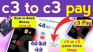 c3 pay se c3 paise kaise bheje  how to c3 to c3 money transfer from mobile App [upl. by Aketal287]