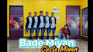 Bade Miyan Chote Miyan  Dance Cover  Akshay Kumar  Tiger Shroff  Vishal MishraAnirudhIrshad K [upl. by Guarino]