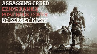 Assassins Creed  Ezios Family Rock Cover [upl. by Antonetta705]