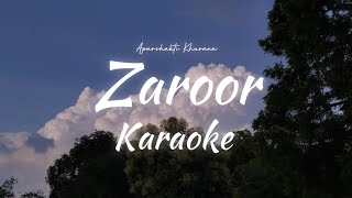 Zaroor Karaoke  Aparshakti khurana  Unplugged Karaoke  With Lyrics  Trending Song [upl. by Llenhoj]