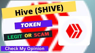 Hive HIVE Token is a Legit or Scam  Is HIVE token Legit or Scam [upl. by Steffane]