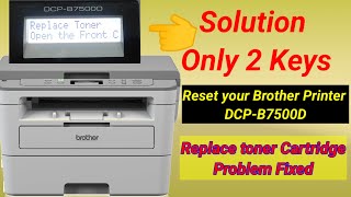 How to Fixed Replace Toner Cartridge Problem Brother Printer DCPB7500D 💯 Solutions [upl. by Nilra]