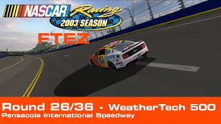 WEATHERTECH 500  PENSACOLA  NR2003 FTEZ  Part 26 [upl. by Noble862]