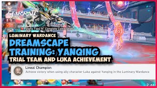 Lineal Champion Achievement Luminary Wardance Dreamscape Yanqing Honkai Star Rail 25 [upl. by Hcurob989]