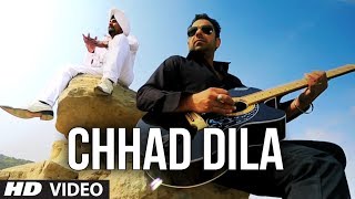 quotChhad Dilaquot Lehmber Hussainpuri Full Video Song  Chhad Dila  Latest Punjabi Song 2014 [upl. by Nwahser]