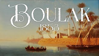 Boulak 1853 [upl. by Gitlow27]