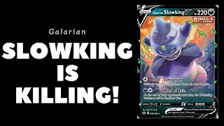 SlowKingIsKilling Galarian Slowking V Deck TDE [upl. by Aleel819]